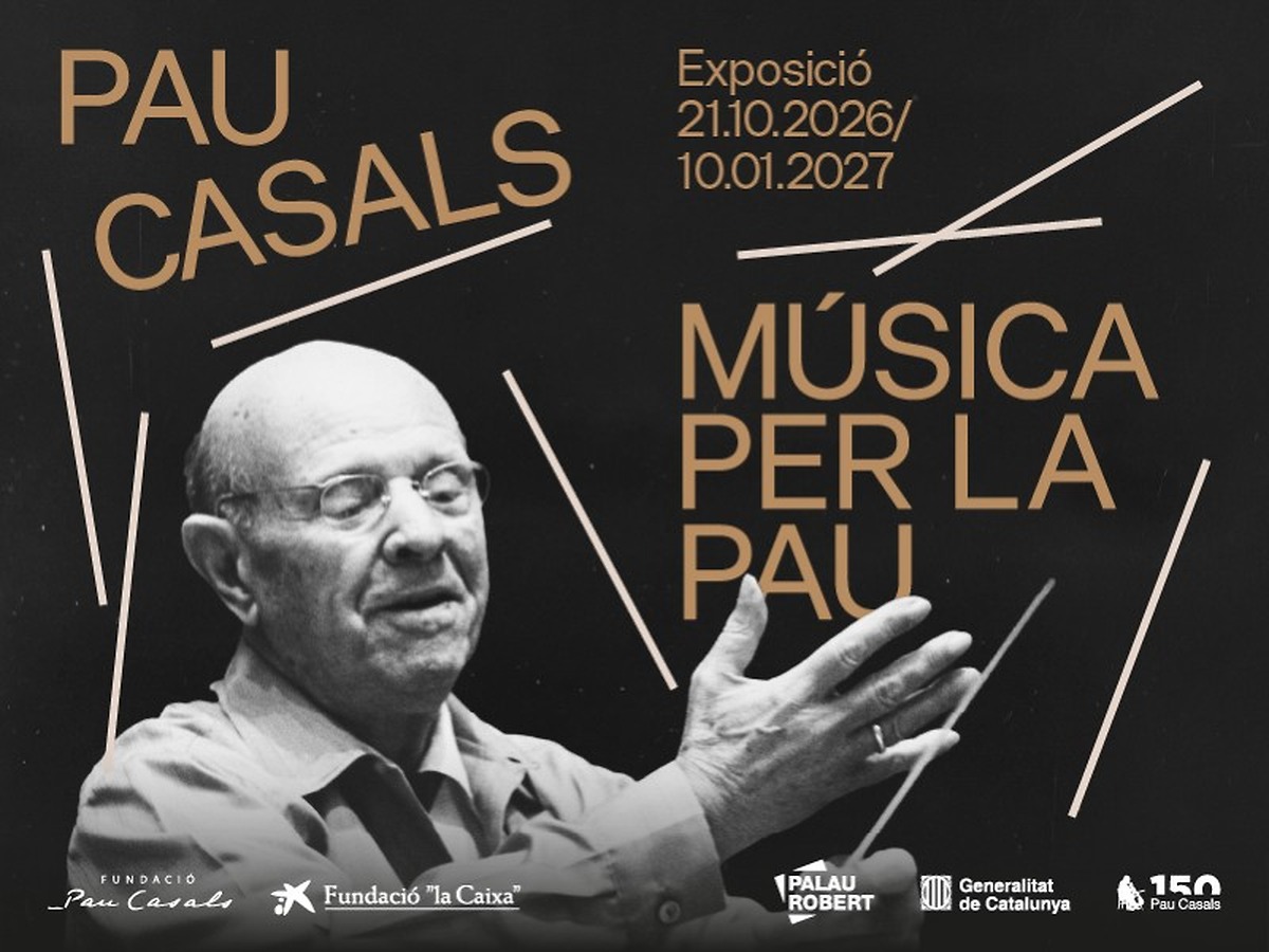 exhibition 'Pau Casals, music for peace' opens at Palau Robert in Barcelona
