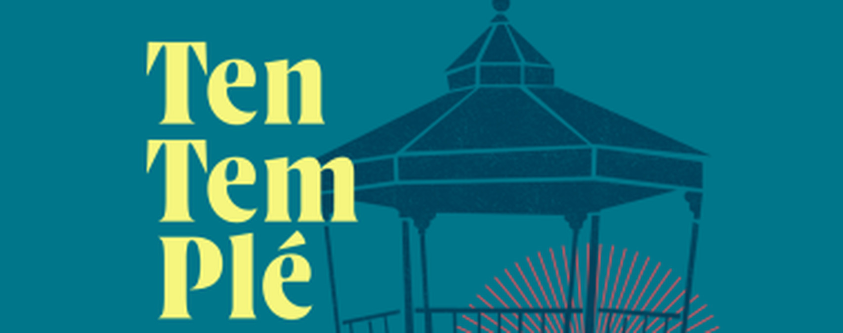 ‘Tentemplé’ returns in October with Sundays of music, storytelling, humor, and artistic creation